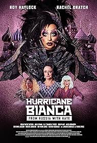 Hurricane Bianca From Russia with Hate watch-Hurricane Bianca From Russia with Hate