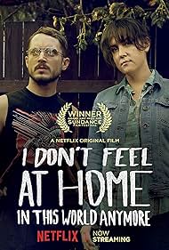 I Don t Feel at Home in This World Anymore watch-I Don t Feel at Home in This World Anymore