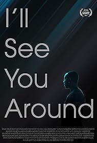 I ll See You Around watch-I ll See You Around