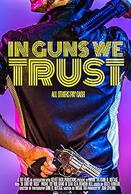 watch-In Guns We Trust