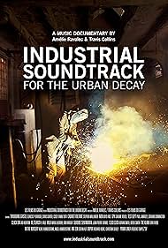 Industrial Soundtrack for the Urban Decay watch-Industrial Soundtrack for the Urban Decay