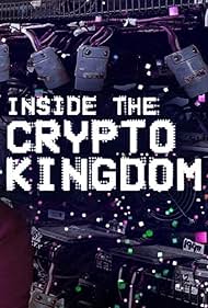 watch-Inside the Cryptokingdom