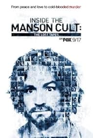 Inside the Manson Cult The Lost Tapes watch-Inside the Manson Cult The Lost Tapes