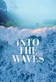 Into the Waves watch-Into the Waves