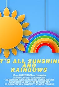 watch-It s All Sunshine and Rainbows