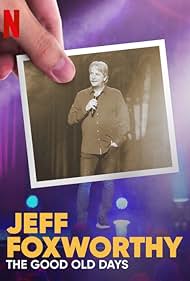 Jeff Foxworthy The Good Old Days watch-Jeff Foxworthy The Good Old Days