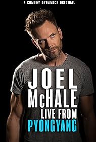 Joel Mchale Live from Pyongyang watch-Joel Mchale Live from Pyongyang