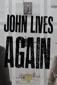 John Lives Again watch-John Lives Again