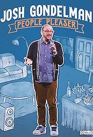 watch-Josh Gondelman  People Pleaser