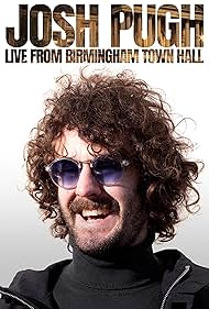 Josh Pugh Live From Birmingham Town Hall watch-Josh Pugh Live From Birmingham Town Hall