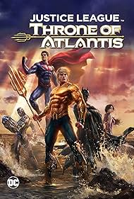 Justice League Throne of Atlantis watch-Justice League Throne of Atlantis