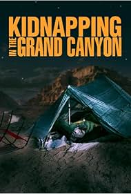 Kidnapping in the Grand Canyon watch-Kidnapping in the Grand Canyon