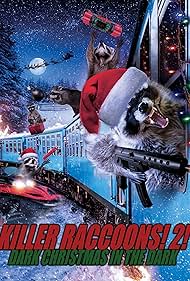 Killer Raccoons 2 Dark Christmas in the Dark watch-Killer Raccoons 2 Dark Christmas in the Dark