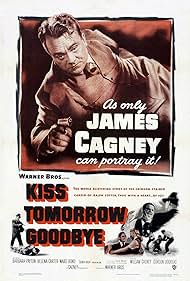 Kiss Tomorrow Goodbye watch-Kiss Tomorrow Goodbye