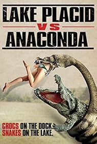 Lake Placid vs Anaconda watch-Lake Placid vs Anaconda