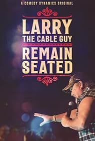 Larry The Cable Guy Remain Seated watch-Larry The Cable Guy Remain Seated
