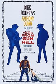 Last Train from Gun Hill watch-Last Train from Gun Hill