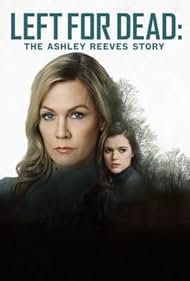 Left for Dead The Ashley Reeves Story watch-Left for Dead The Ashley Reeves Story