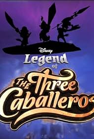 Legend of the Three Caballeros watch-Legend of the Three Caballeros
