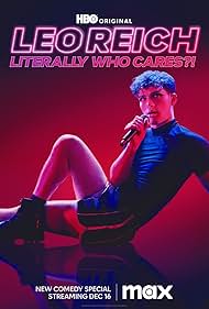watch-Leo Reich  Literally Who Cares