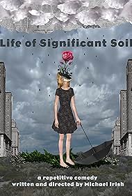 Life of Significant Soil watch-Life of Significant Soil