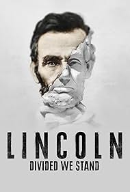 watch-Lincoln  Divided We Stand