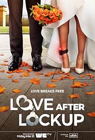Love After Lockup watch-Love After Lockup