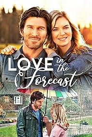 Love in the Forecast watch-Love in the Forecast