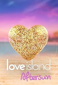 Love Island Aftersun watch-Love Island Aftersun