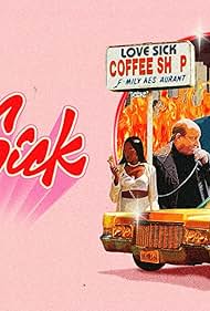 Love Sick Open All Day Every Night watch-Love Sick Open All Day Every Night