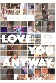 Love You Anyway watch-Love You Anyway