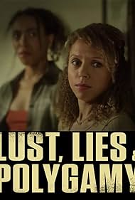 Lust Lies and Polygamy watch-Lust Lies and Polygamy