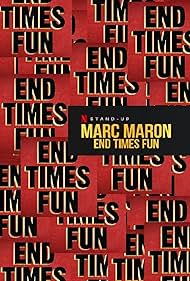 Marc Maron End Times Fun watch-Marc Maron End Times Fun
