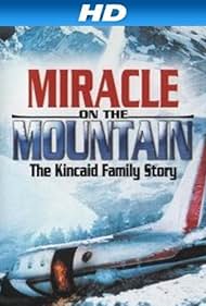 watch-Miracle on the Mountain  The Kincaid Family Story