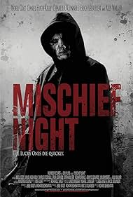 Mischief Night watch-Mischief Night