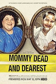 Mommy Dead and Dearest watch-Mommy Dead and Dearest