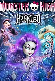 watch-Monster High  Haunted