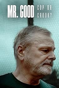 watch-Mr  Good  Cop or Crook