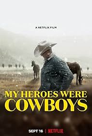 My Heroes Were Cowboys watch-My Heroes Were Cowboys