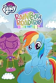 watch-My Little Pony  Rainbow Roadtrip