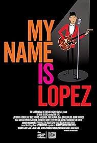 watch-My Name is Lopez