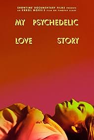 My Psychedelic Love Story watch-My Psychedelic Love Story