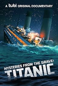 watch-Mysteries From The Grave  Titanic