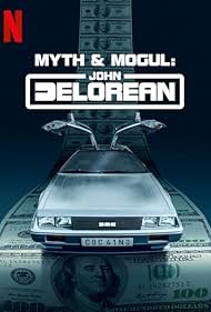 watch-Myth   Mogul  John DeLorean