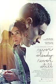 Never Steady Never Still watch-Never Steady Never Still