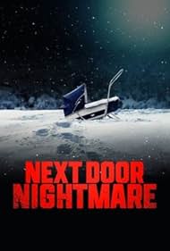 Next-Door Nightmare watch-Next-Door Nightmare