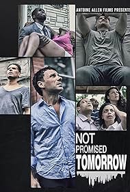 Not Promised Tomorrow watch-Not Promised Tomorrow