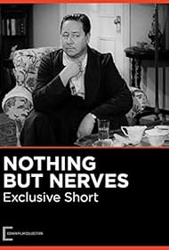 Nothing But Nerves watch-Nothing But Nerves