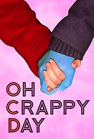 Oh Crappy Day watch-Oh Crappy Day
