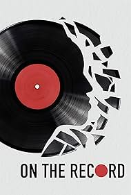 On the Record watch-On the Record